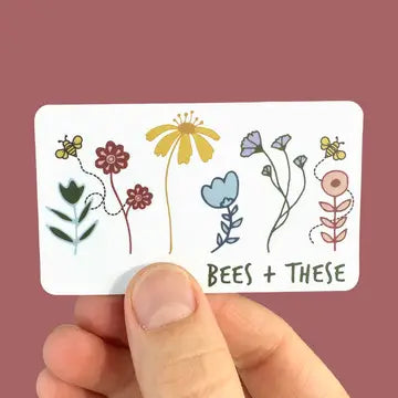 Bees + These - Wildflowers - Sticker